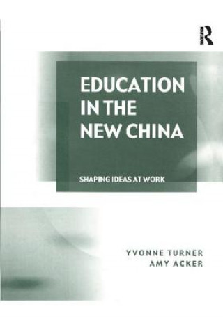 Carte Education in the New China Yvonne Turner