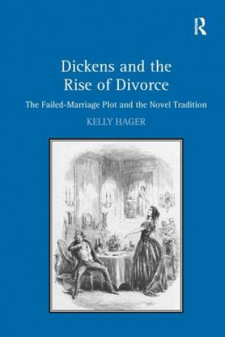 Kniha Dickens and the Rise of Divorce Kelly Hager