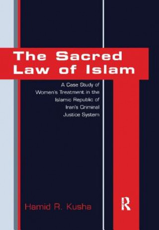 Kniha Sacred Law of Islam Hamid R. Kusha