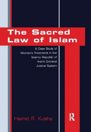 Buch Sacred Law of Islam Hamid R. Kusha