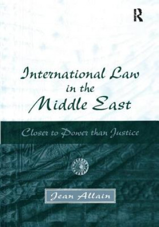 Книга International Law in the Middle East Jean Allain