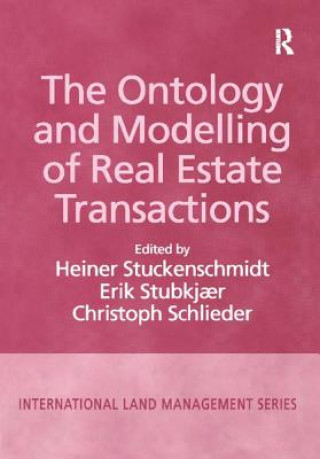 Книга Ontology and Modelling of Real Estate Transactions Erik Stubkjaer