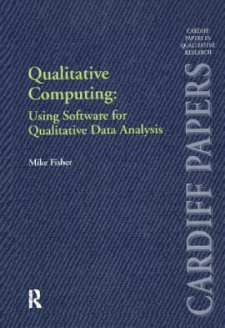 Buch Qualitative Computing: Using Software for Qualitative Data Analysis Mike Fisher