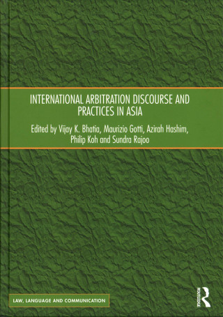 Carte International Arbitration Discourse and Practices in Asia 