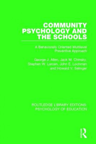 Kniha Community Psychology and the Schools George J. Allen