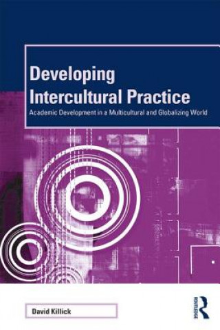 Kniha Developing Intercultural Practice David Killick