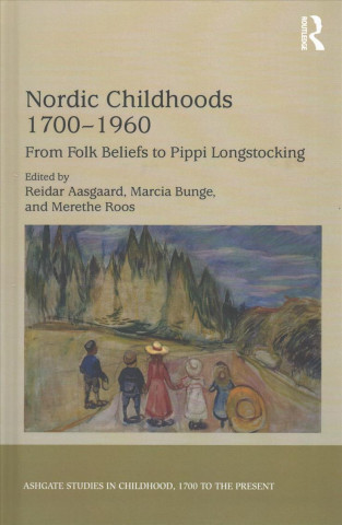 Kniha Nordic Childhoods 1700-1960 