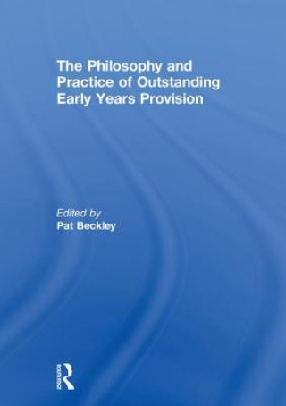 Книга Philosophy and Practice of Outstanding Early Years Provision 