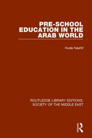 Könyv Pre-School Education in the Arab World NASHIF