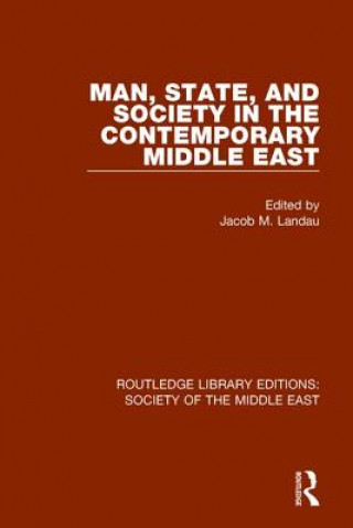 Kniha Man, State and Society in the Contemporary Middle East 