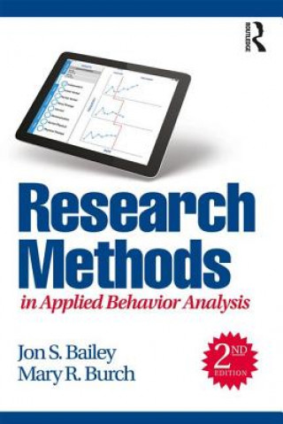 Kniha Research Methods in Applied Behavior Analysis Jon Bailey