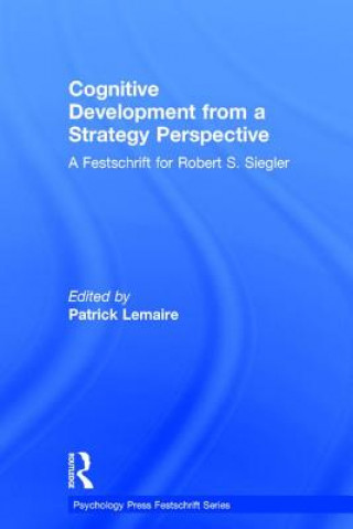 Book Cognitive Development from a Strategy Perspective Patrick Lemaire