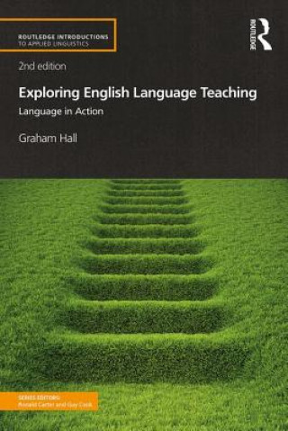 Kniha Exploring English Language Teaching Graham Hall