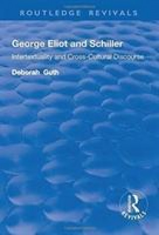 Kniha George Eliot and Schiller GUTH