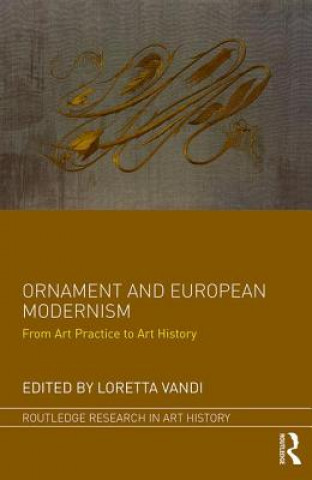 Knjiga Ornament and European Modernism 