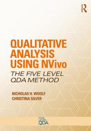 Książka Qualitative Analysis Using NVivo Nicholas Woolf