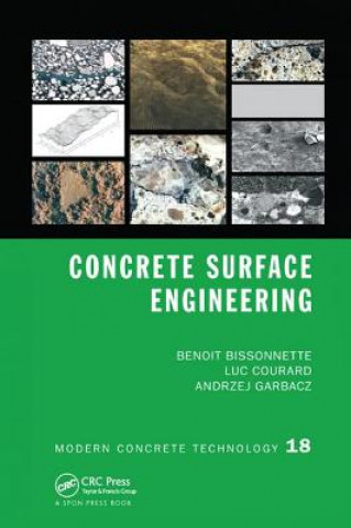 Kniha Concrete Surface Engineering BISSONNETTE