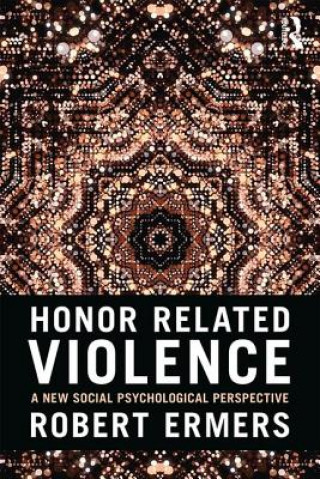 Libro Honor Related Violence Robert Ermers