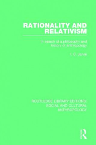 Carte Rationality and Relativism I C (York University Toronto) Jarvie
