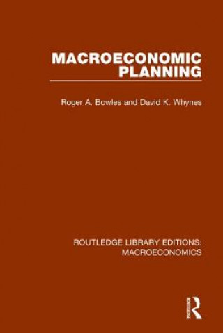 Book Macroeconomic Planning Roger Bowles