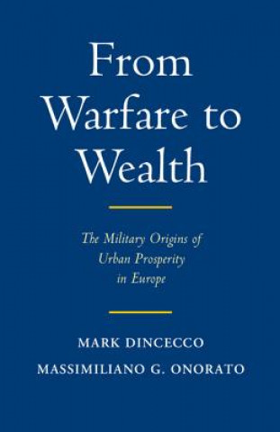 Könyv From Warfare to Wealth Mark Dincecco