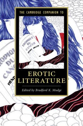 Kniha Cambridge Companion to Erotic Literature Bradford K. Mudge