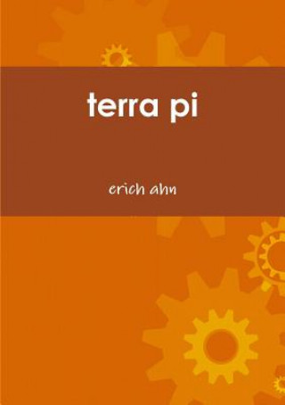 Könyv Terra Pi erich ahn