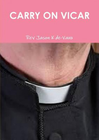 Livre Carry on Vicar Jason K de-Vaux