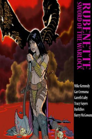 Könyv Rubenette: Sword of the Warlock Mike Kennedy