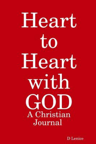 Livre Heart to Heart with God: A Christian Journal D Lenice