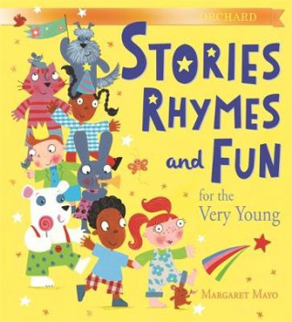 Könyv Orchard Stories, Rhymes and Fun for the Very Young Margaret Mayo