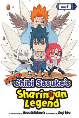 Book Naruto: Chibi Sasuke's Sharingan Legend, Vol. 1 Masashi Kishimoto
