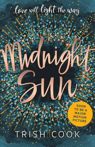 Kniha Midnight Sun TRISH COOK