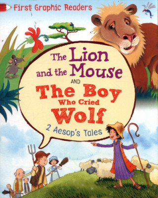 Kniha First Graphic Readers: Aesop: The Lion and the Mouse & the Boy Who Cried Wolf Aesop