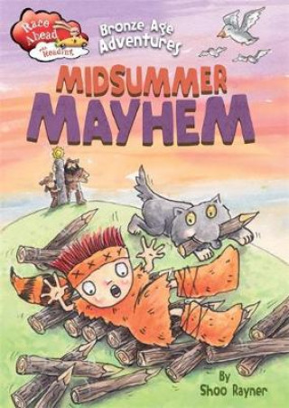 Buch Race Ahead With Reading: Bronze Age Adventures: Midsummer Mayhem Shoo Rayner