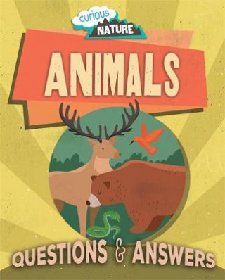 Könyv Curious Nature: Animals Nancy Dickmann