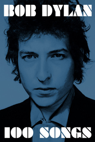 Könyv 100 Songs Bob Dylan