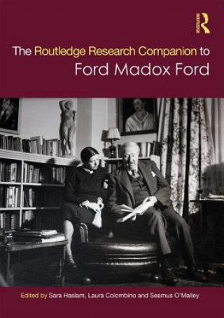 Książka Routledge Research Companion to Ford Madox Ford Sara Haslam