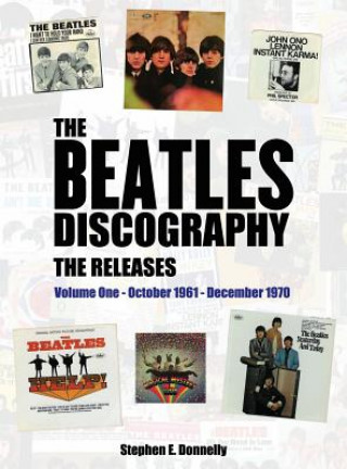Knjiga Beatles Discography - The Releases STEPHEN E DONNELLY