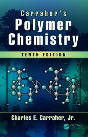 Kniha Carraher's Polymer Chemistry Charles E. Carraher Jr.