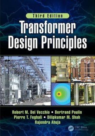 Carte Transformer Design Principles, Third Edition Robert M. Del Vecchio