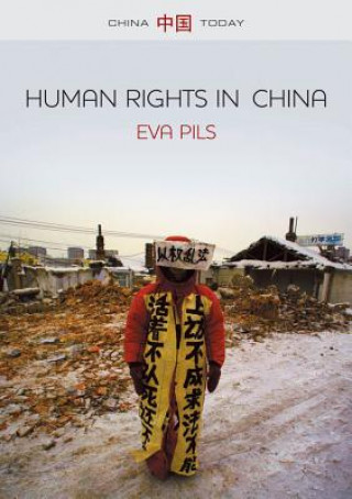 Książka Human Rights in China - A Social Practice in the Shadows of Authoritarianism Eva Pils