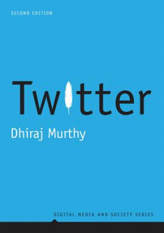 Kniha Twitter 2nd Edition Murthy