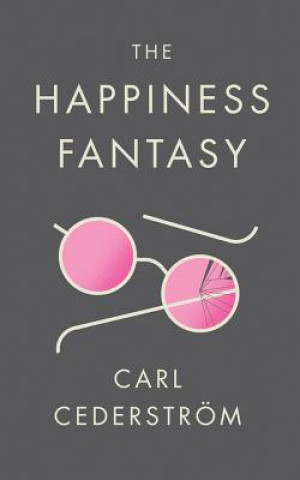 Book Happiness Fantasy Carl Cederstrom