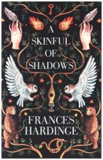 Könyv Skinful of Shadows HARDINGE  FRANCES