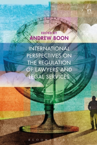 Könyv International Perspectives on the Regulation of Lawyers and Legal Services BOON ANDY