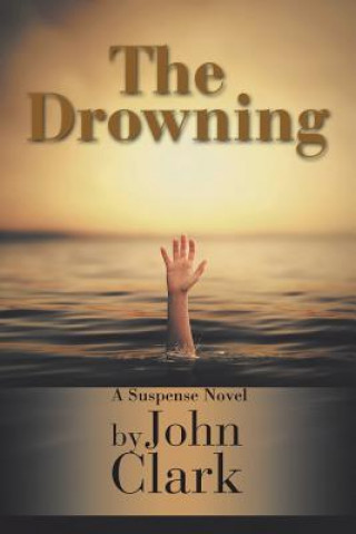 Kniha Drowning John Clark