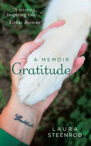 Knjiga Gratitude Laura Steenrod