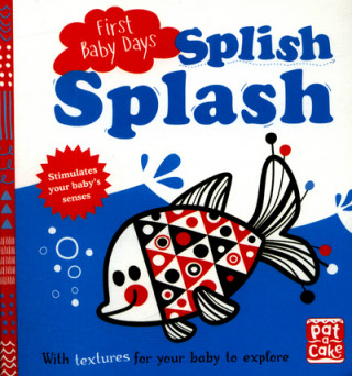 Könyv First Baby Days: Splish Splash Pat-a-Cake