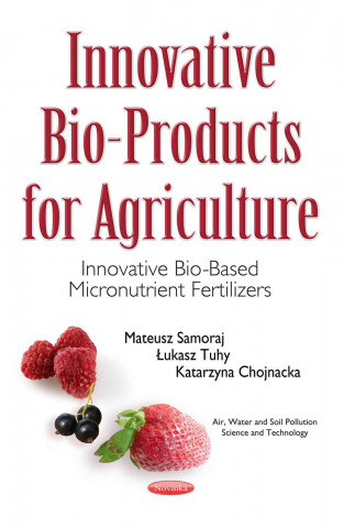 Könyv Innovative Bio-Products for Agriculture Katarzyna Chojnacka